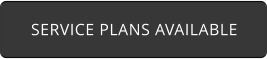 SERVICE PLANS AVAILABLE