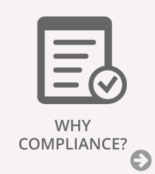 WHY  COMPLIANCE?