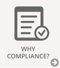 WHY  COMPLIANCE?